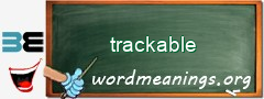 WordMeaning blackboard for trackable